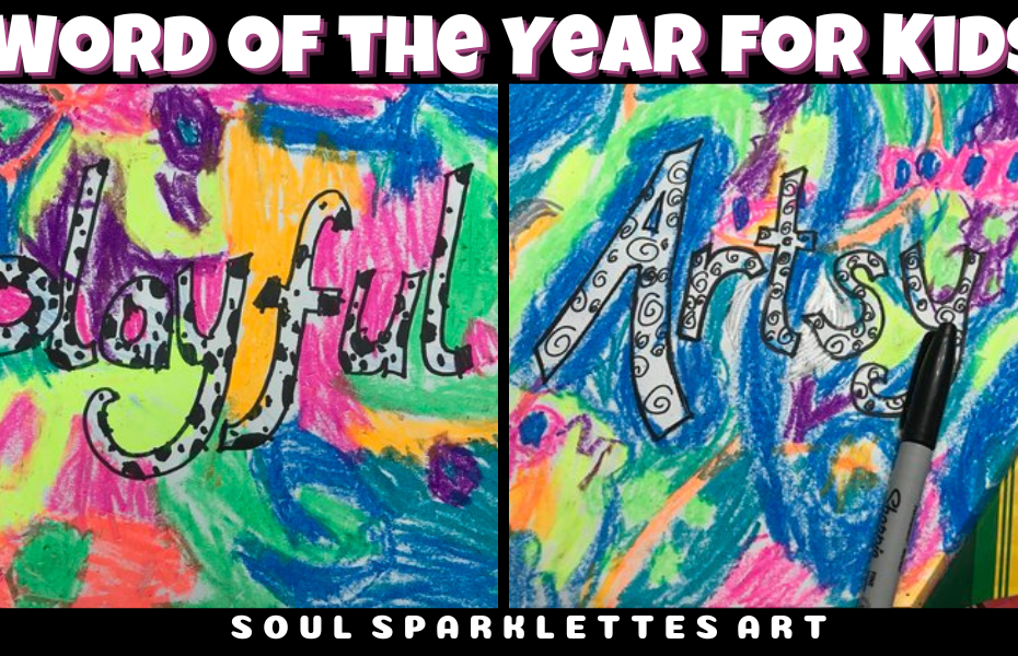 Word of the Year for Kids  Art Activity for Kids - Soul