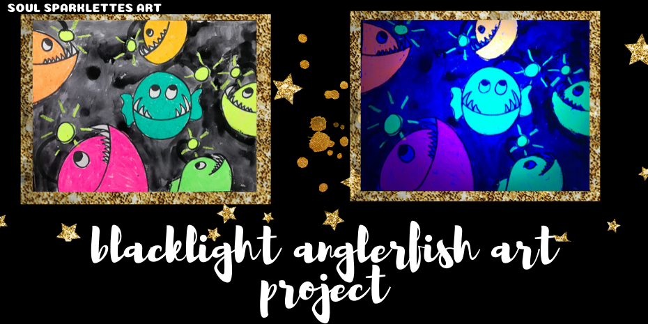 Blacklight Anglerfish Art Project for Kids - Soul Sparklettes Art